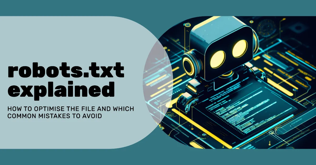 How to optimise robots.txt file for technical SEO